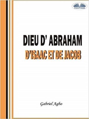 cover image of Dieu D'Abraham, D'Isaac Et De Jacob